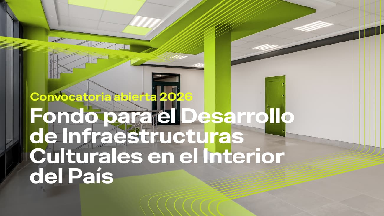 MEC abre convocatoria 2026 del Fondo para Infraestructuras Culturales del Interior con más de 21 millones de pesos