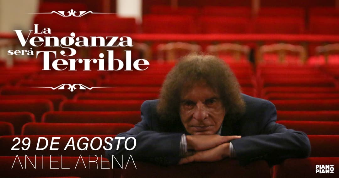 "La venganza será terrible" llega al Antel Arena el 29 de agosto